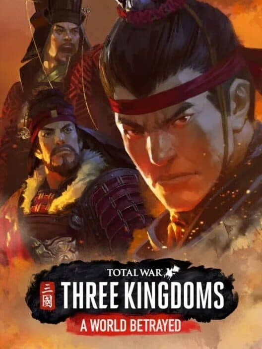 Обложка Total War: Three Kingdoms - A World Betrayed