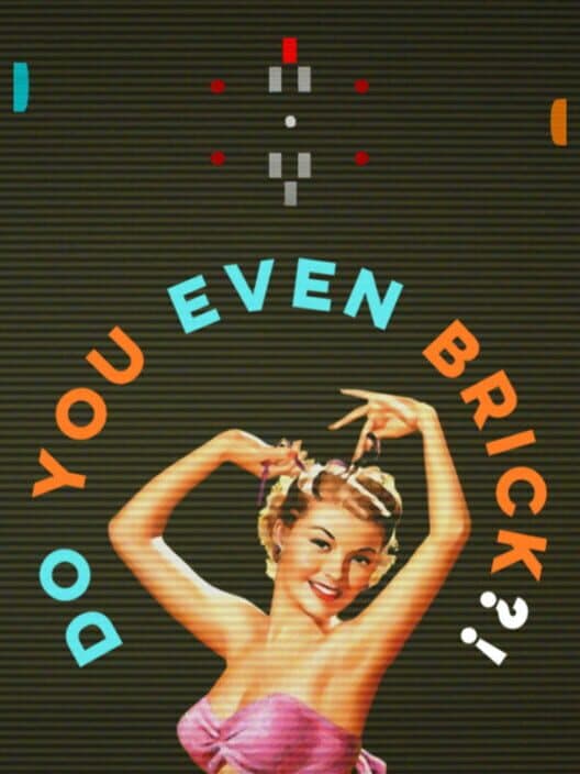 Обложка Do You Even Brick?!