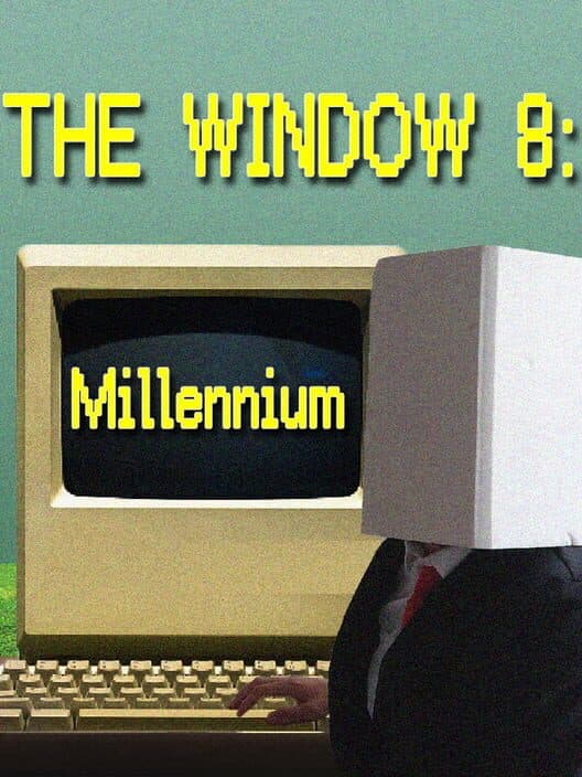 Обложка The Window 8: Millennium