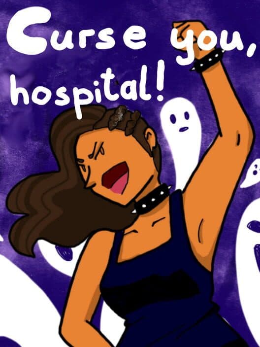 Обложка Curse You, Hospital!