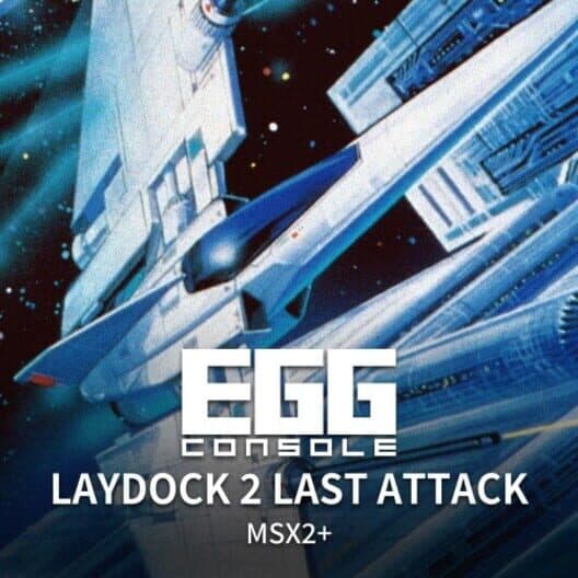 Обложка Eggconsole Laydock 2 Last Attack MSX2+