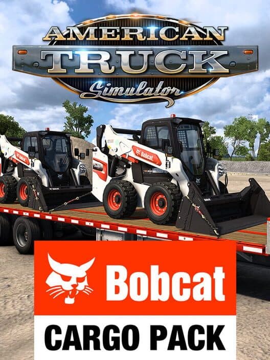 Обложка American Truck Simulator: Bobcat Cargo Pack