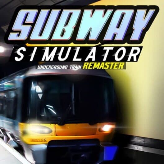 Обложка Subway Simulator: Underground Train - Remaster