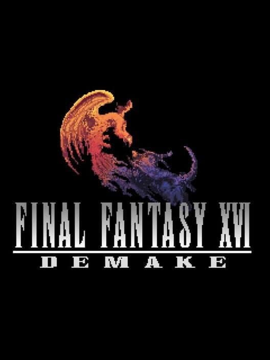 Обложка Final Fantasy XVI Demake