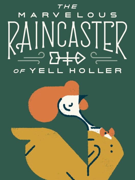 Обложка The Marvelous Raincaster of Yell Holler