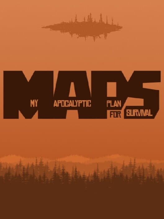 Обложка MAPS (My Apocalyptic Plan for Survival)