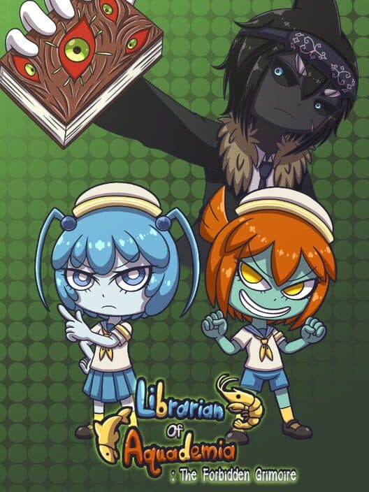Обложка Librarian of Aquademia: The Forbidden Grimoire