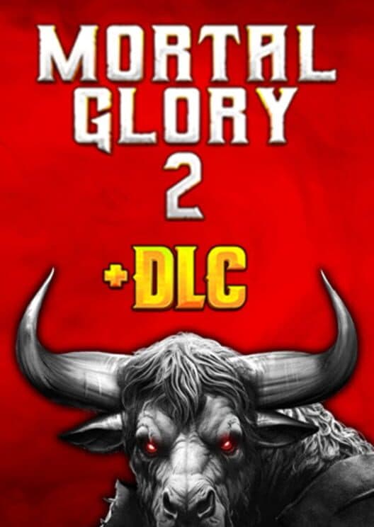 Обложка Mortal Glory 2 + DLC
