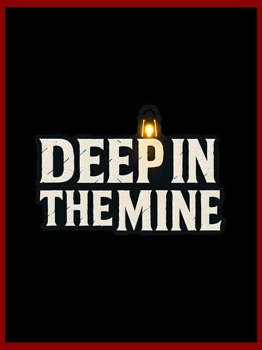 Обложка Deep in The Mine