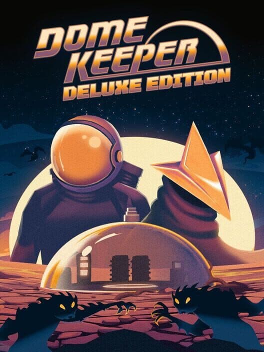 Обложка Dome Keeper: Deluxe Edition