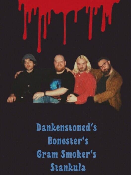 Обложка Dankenstoned’s Bongster’s Gram Smoker’s Stankula