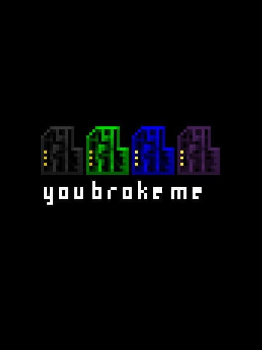 Обложка You Broke Me