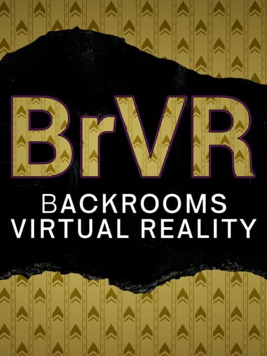 Обложка BrVR: Backrooms Virtual Reality