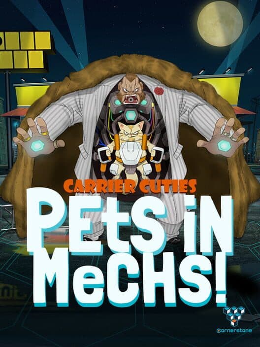 Обложка Carrier Cuties: Pets in Mechs!