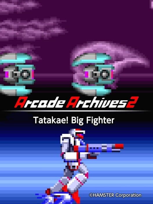 Обложка Arcade Archives 2: Tatakae! Big Fighter