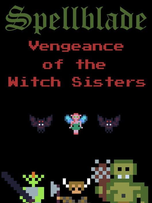 Обложка Spellblade: Vengeance of the Witch Sisters