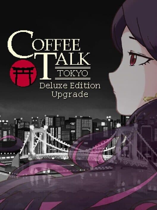 Обложка Coffee Talk: Tokyo - Deluxe Edition Upgrade