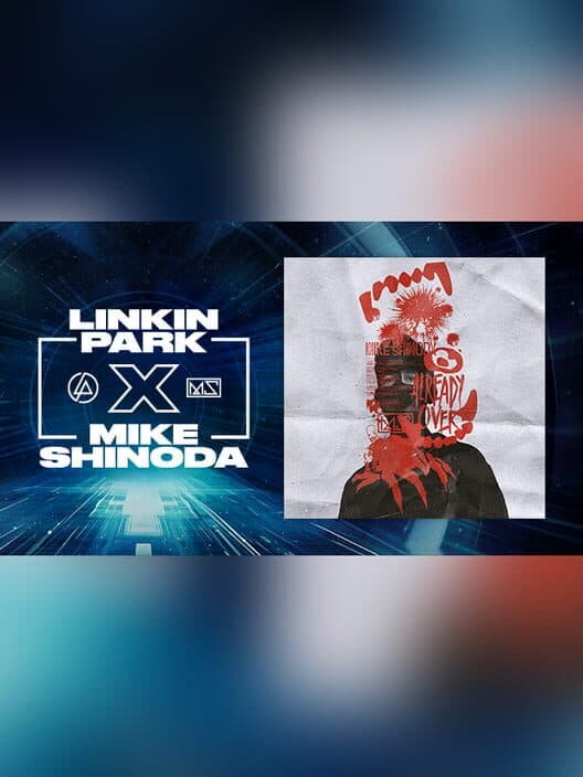 Обложка Beat Saber: Mike Shinoda - "Already Over"