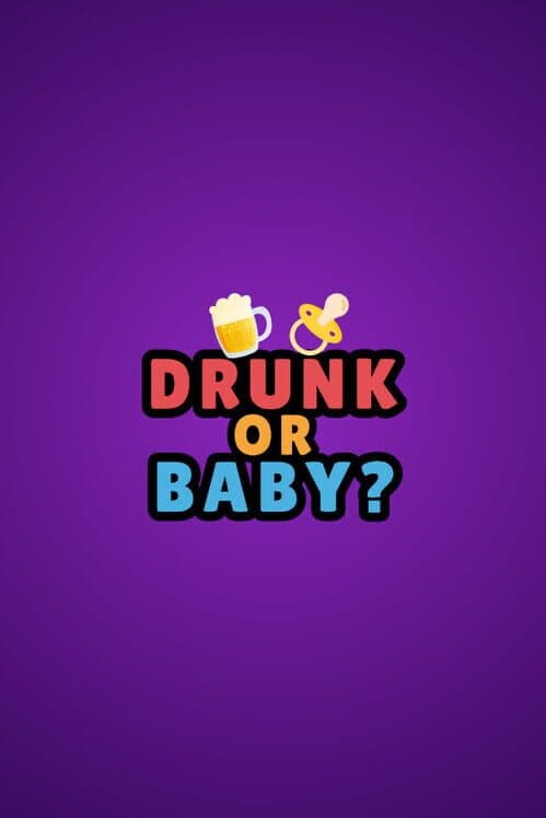 Обложка Drunk or Baby