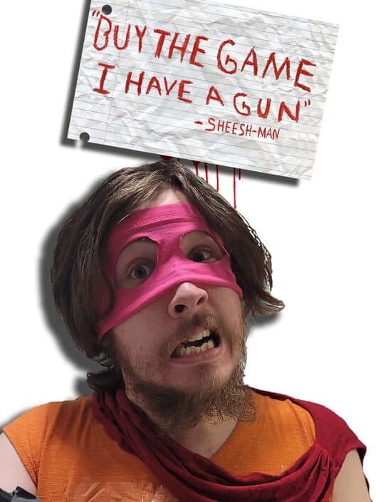 Обложка Buy the Game, I Have a Gun: Sheesh-Man