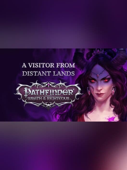 Обложка Pathfinder: Wrath of the Righteous - A Visitor from Distant Lands