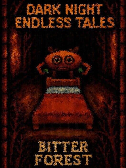 Обложка Dark Night Endless Tales: Bitter Forest