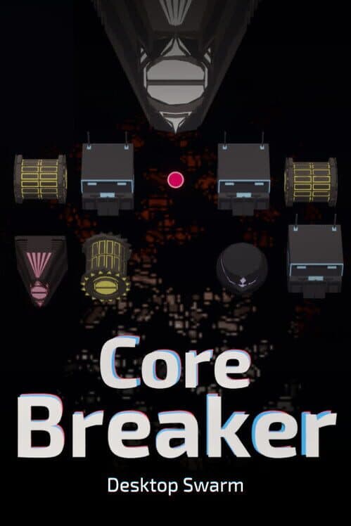 Обложка CoreBreaker: Desktop Swarm