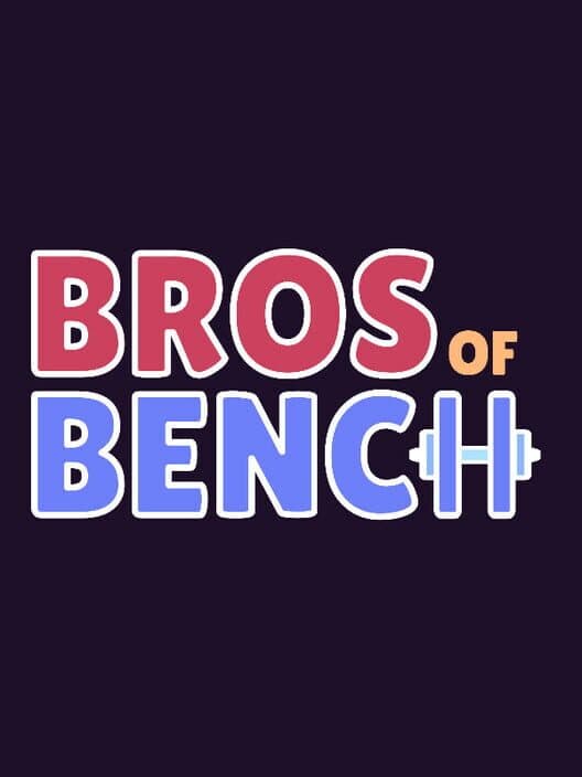 Обложка Bros of Bench
