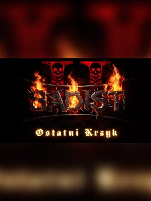 Обложка Sadist II: Ostatni Krzyk