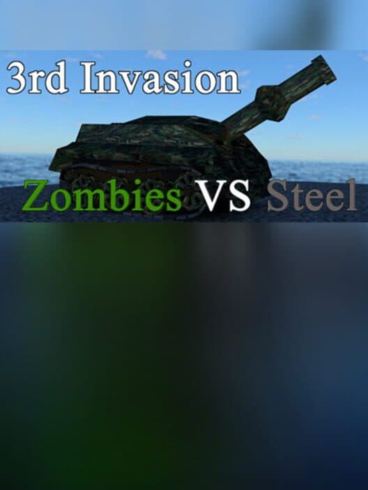 Обложка 3rd Invasion: Zombies vs. Steel