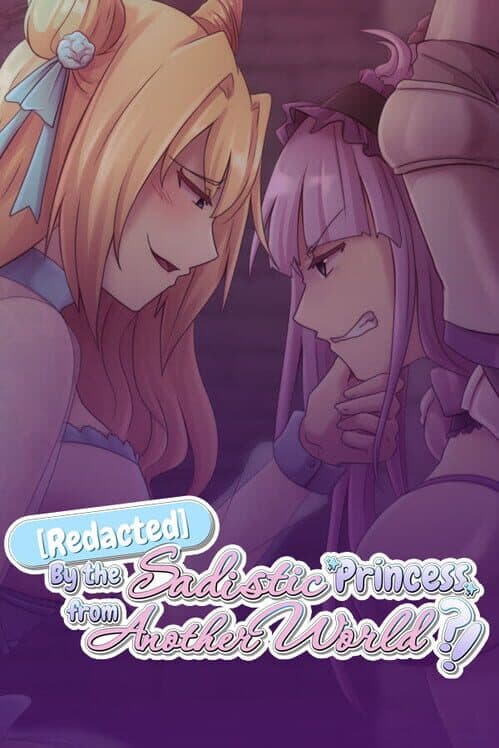 Обложка Redacted by the Sadistic Princess from Another World?!