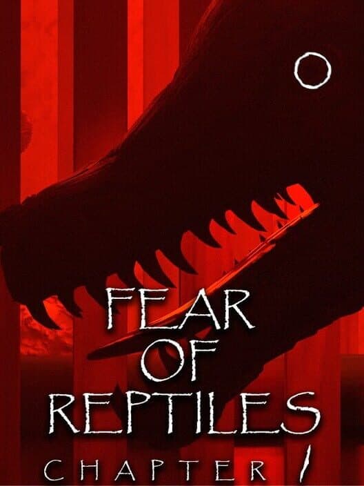 Обложка Fear of Reptiles: Chapter 1