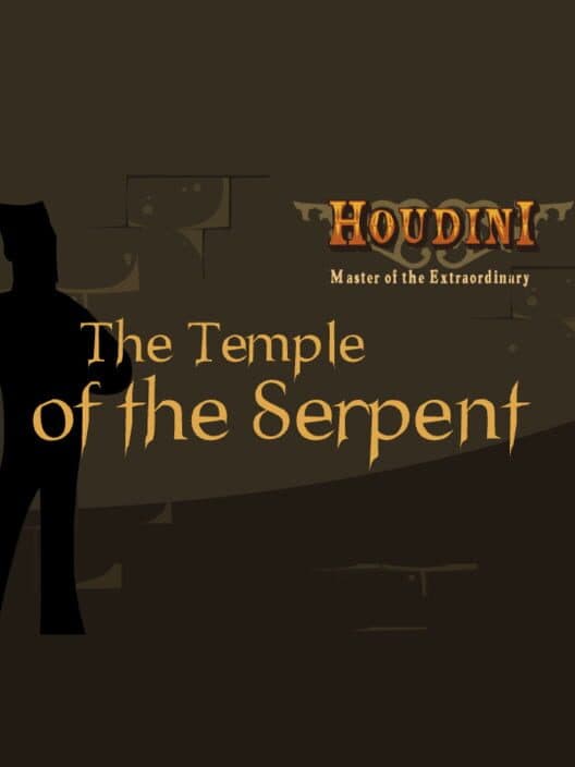 Обложка Houdini Master of the Extraordinary 1: The Temple of the Serpent