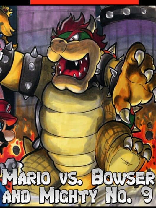 Обложка Mario vs. Bowser and Mighty No. 9