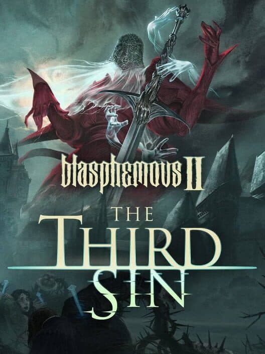 Обложка Blasphemous II: The Third Sin