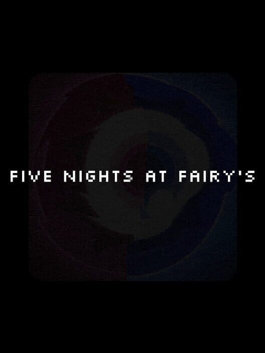 Обложка Five Nighs at Fairy's