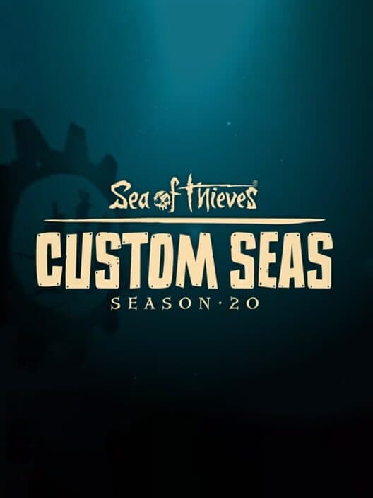 Обложка Sea of Thieves: Custom Seas - Season 20