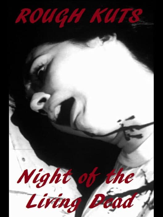 Обложка Rough Kuts: Night of the Living Dead