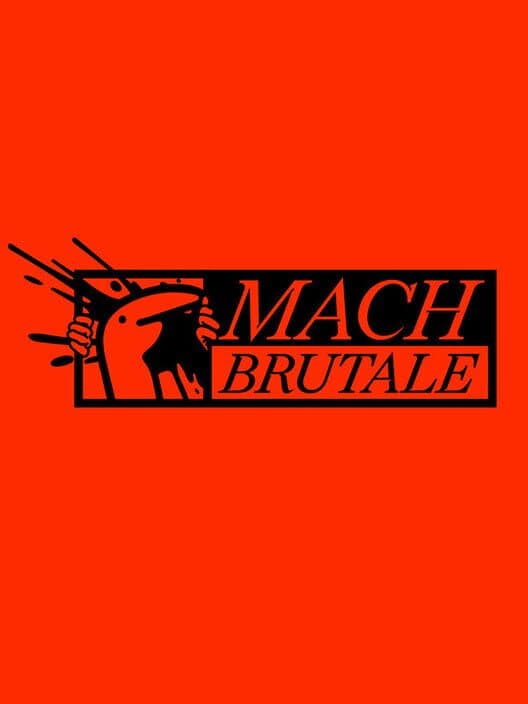 Обложка Mach Brutale