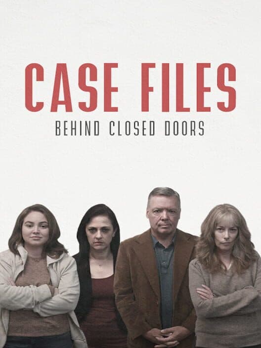 Обложка Case Files: Behind Closed Doors