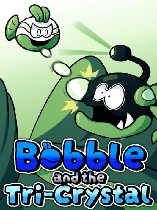Обложка Bobble and the Tri-Crystal