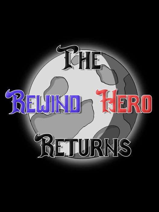 Обложка The Rewind Hero Returns