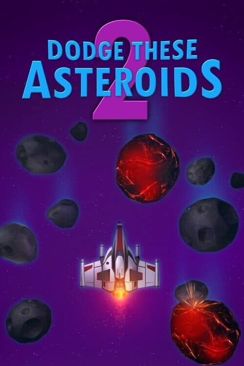 Обложка Dodge These Asteroids 2