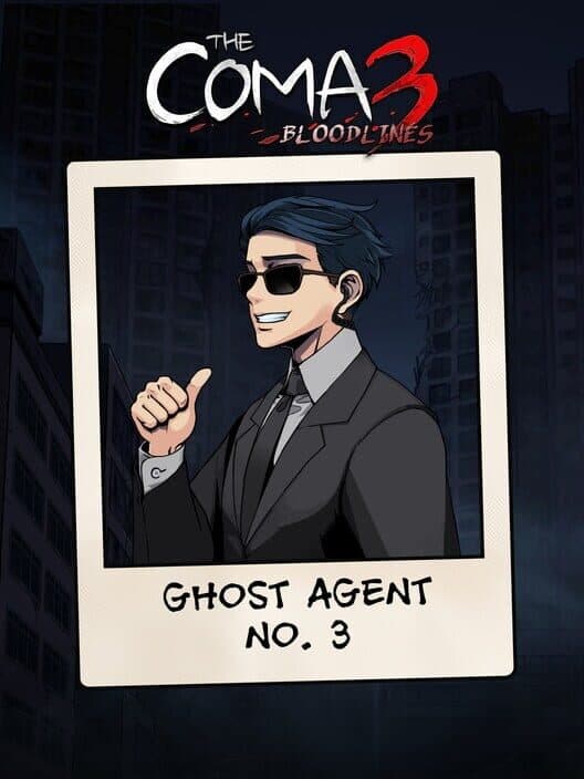 Обложка The Coma 3: Bloodlines - Ghost Agent No. 3 Skin