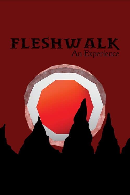 Обложка Fleshwalk: An Experience