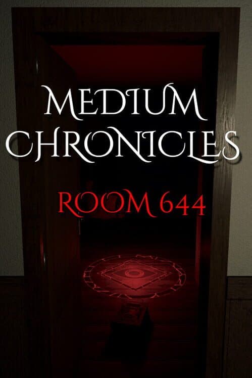 Обложка Medium Chronicles: Room 644