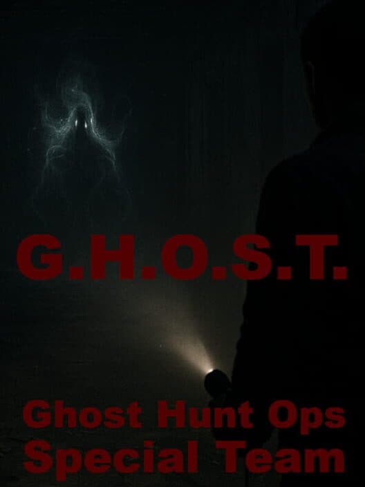 Обложка G.H.O.S.T.: Ghost Hunt Ops Special Team
