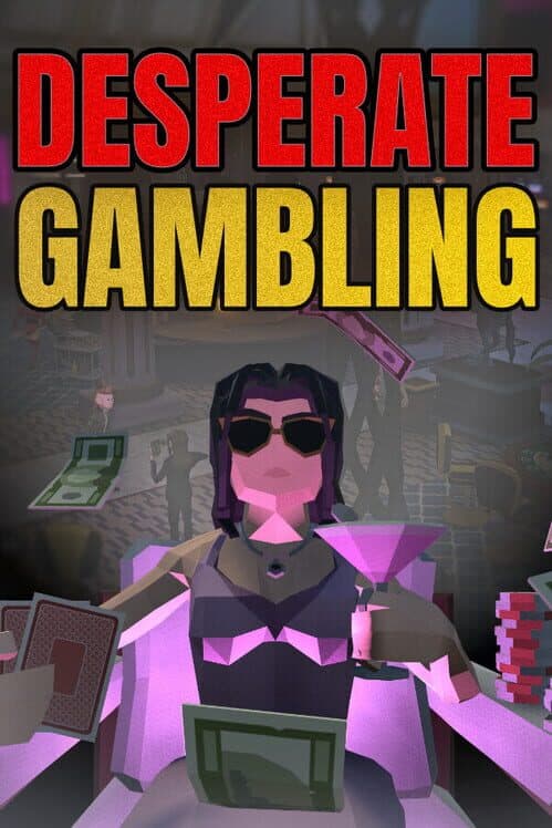 Обложка Desperate Gambling