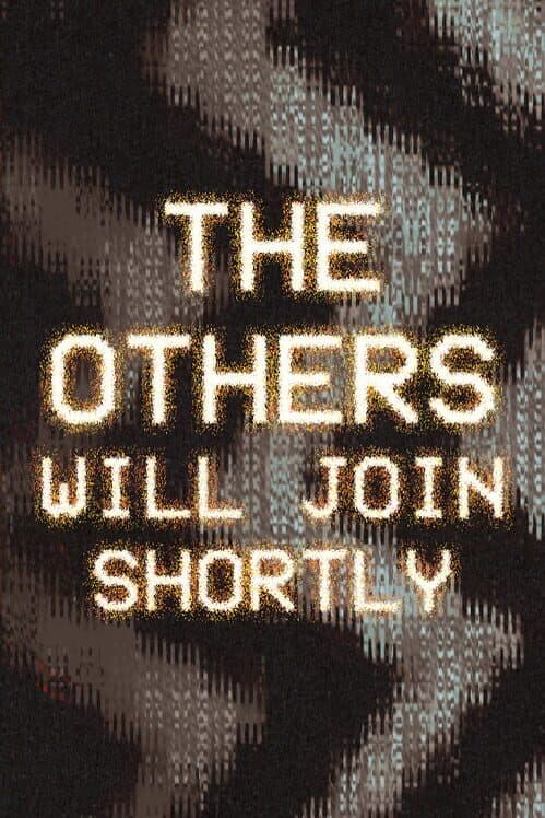 Обложка The Others Will Join Shortly