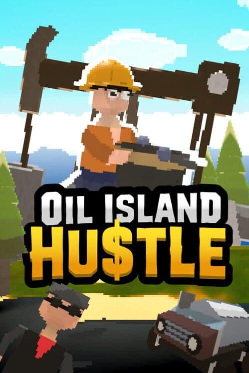 Обложка Oil Island Hustle